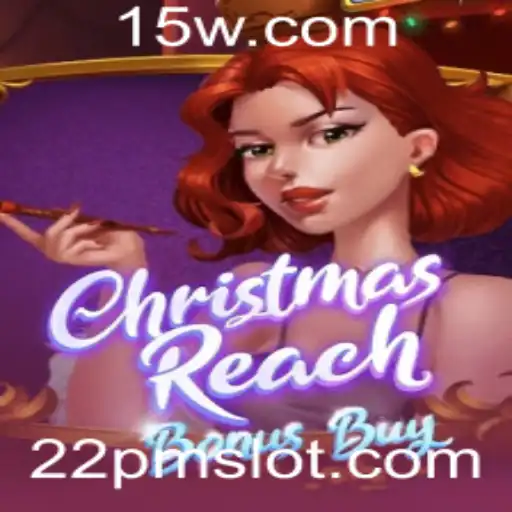 Descubra o Excitante Mundo de ChristmasReachBonusBuy às 22pm