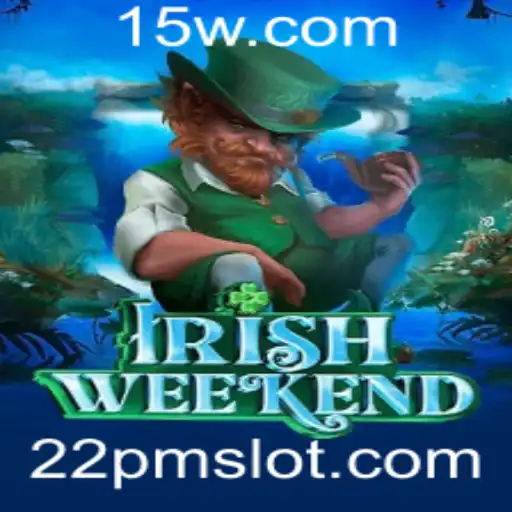 Descubra as Atrações do IrishWeekend e Como Jogar às 22h
